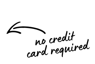 No Credit Card Required